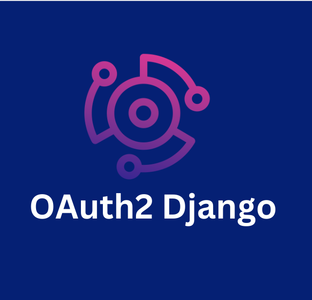 Oauth2 Implementation in Django